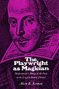 Playwright As Magician Shakespeares Image Of The Poet In The English Theater
