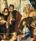Giambattista Tiepolo His Life & Art