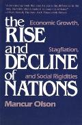 Rise & Decline of Nations Economic Growth Stagflation & Social Rigidities