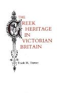 Greek Heritage In Victorian Britain