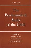 The Psychoanalytic Study of the Child: Volume 40