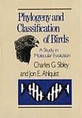 Phylogeny & Classification of the Birds A Study in Molecular Evolution