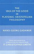 The Idea of the Good in Platonic-Aristotelian Philosophy