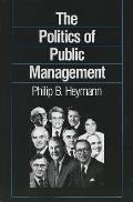 The Politics of Public Management