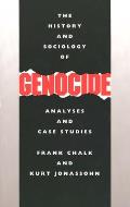 History & Sociology of Genocide Analyses & Case Studies