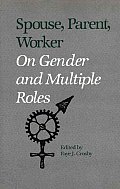 Spouse Parent Worker On Gender & Multipl