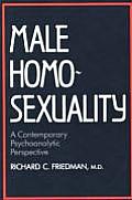 Male Homosexuality A Contemporary Psychoanalytic Perspective