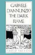 Gabriele Dannunzio The Dark Flame