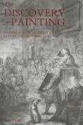 Discovery Of Painting The Growth of Interest in the Arts in England 1680 1768