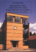 Architecture Nineteenth & Twentieth Centuries Fourth Edition