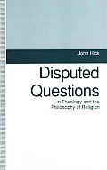 Disputed Questions In Theology & The P