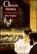 Opera In America A Cultural History