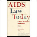 AIDS Law Today A New Guide for the Public