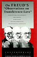 On Freuds Observations on Transference Love