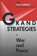 Grand Strategies in War and Peace (Revised)