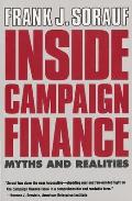 Inside Campaign Finance: Myths and Realities