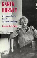 Karen Horney A Psychoanalysts Search For