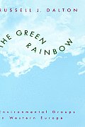 The Green Rainbow: Environmental Groups in Western Europe