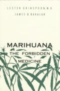 Marihuana The Forbidden Medicine