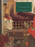 Siena Florence & Padua Art Society & Religion 1280 1400 Volume II Case Studies