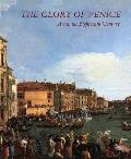 The Glory of Venice: Art in the Eighteenth Century