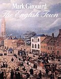 English Town A History Of Urban Life