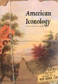 American Iconology New Approaches to Nineteenth Century Art & Literature