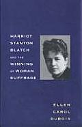 Harriot Stanton Blatch & the Winning of Woman Suffrage