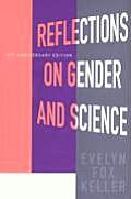 Reflections on Gender & Science Tenth Anniversary Paperback Edition