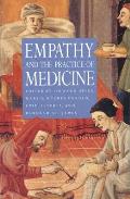 Empathy and the Practice of Medicine: Beyond Pills and the Scalpel
