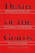 Death Of The Guilds Professions State