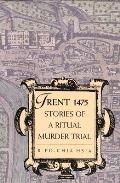 Trent 1475 Stories of a Ritual Murder Trial
