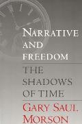 Narrative and Freedom: The Shadows of Time