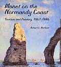 Monet On The Normandy Coast tourism & painting 1867 1886