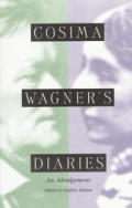 Cosima Wagners Diaries An Abridgement