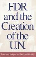 FDR & The Creation Of The UN