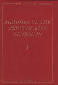 Memoirs of the Reign of King George III: The Yale Edition of Horace Walpole`s Memoirs