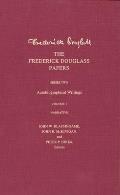 The Frederick Douglass Papers: Series Two: Autobiographical Writings, Volume 1: Narrative