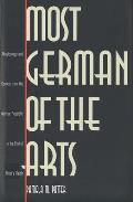 Most German of the Arts: Musicology and Society from the Weimar Republic to the End of Hitlers Reich