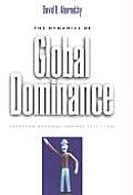 Dynamics of Global Dominance European Overseas Empires 1415 1980