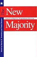New Majority Toward a Popular Progressive Politics