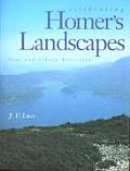 Celebrating Homers Landscapes Troy & Ithaca Revisited