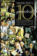 Medicines 10 Greatest Discoveries