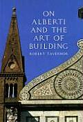 On Alberti & The Art Of Building
