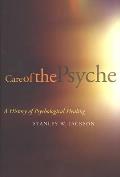 Care of the Psyche: A History of Psychological Healing