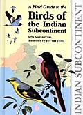 Field Guide to the Birds of the Indian Subcontinent