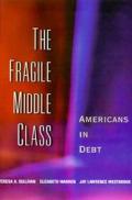 Fragile Middle Class Americans In Debt