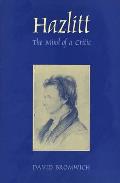 Hazlitt: The Mind of a Critic