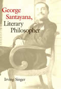 George Santayana Literary Philosopher