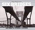 Six Bridges The Legacy of Othmar H Ammann